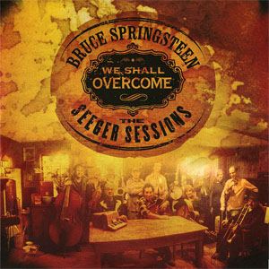 Álbum We Shall Overcome - The Seeger Sessions de Bruce Springsteen