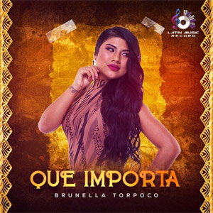 Álbum Que Importa de Brunella Torpoco