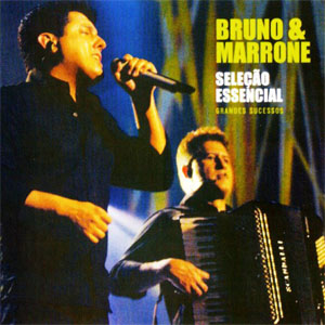 Álbum Seleção Essencial de Bruno e Marrone