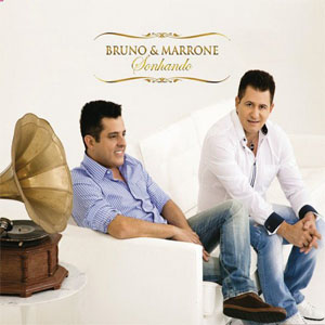 Álbum Sonhando de Bruno e Marrone