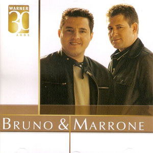 Álbum Warner 30 Anos de Bruno e Marrone