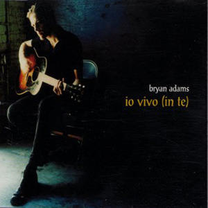 Álbum Io Vivo (In Te) de Bryan Adams