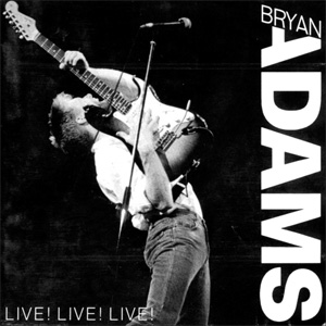Álbum Live Live Live de Bryan Adams