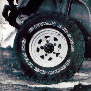 Álbum So Far So Good  de Bryan Adams