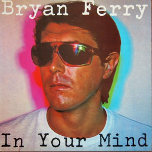 Álbum In Your Mind de Bryan Ferry