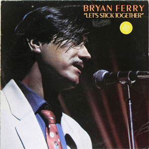 Álbum Let's Stick Together de Bryan Ferry
