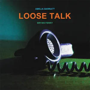 Álbum Loose Talk  de Bryan Ferry