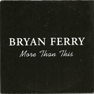 Álbum More Than This de Bryan Ferry
