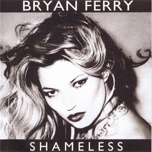 Álbum Shameless de Bryan Ferry