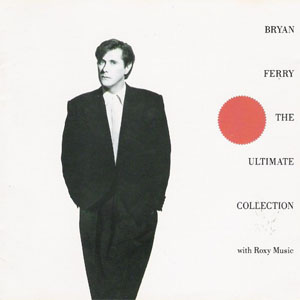 Álbum The Ultimate Collection de Bryan Ferry