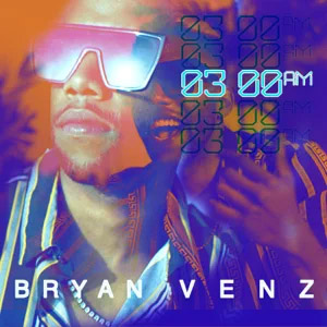 Álbum 3:00 AM de Bryan Venz