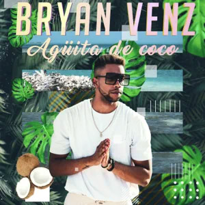 Álbum Aguita de Coco de Bryan Venz