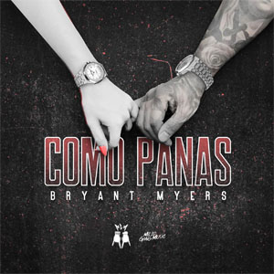 Álbum Como Panas de Bryant Myers