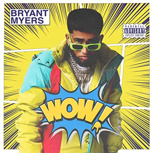 Álbum WOW de Bryant Myers