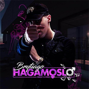 Álbum Hagámoslo de Brytiago