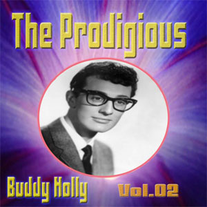Álbum The Prodigious Buddy Holly Vol. 02 de Buddy Holly