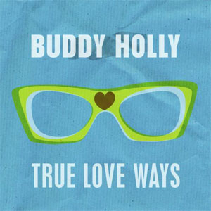 Álbum True Love Ways de Buddy Holly