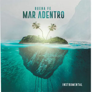 Álbum Mar Adentro (Instrumental) de Buena Fe