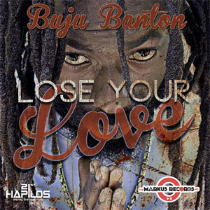 Álbum Lose Your Love  de Buju Banton
