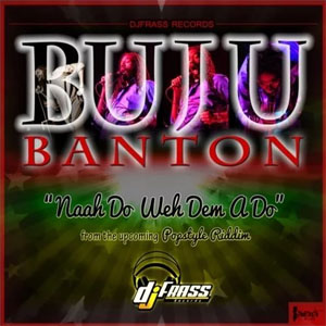 Álbum Naah Do Weh Dem a Do de Buju Banton