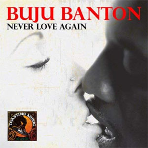 Álbum Never Love Again de Buju Banton