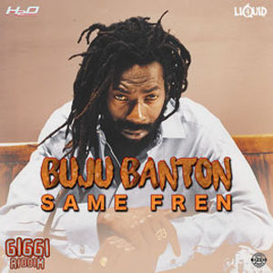 Álbum Same Fren (Giggi Riddim) de Buju Banton