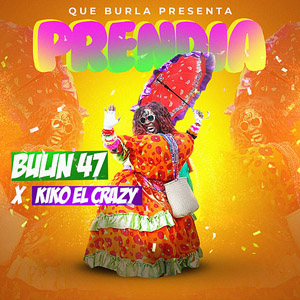 Álbum Prendía de Bulin 47