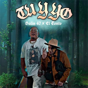 Álbum Tú y Yo de Bulin 47