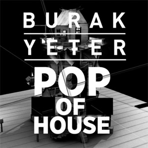 Álbum Pop of House de Burak Yeter