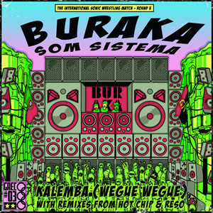 Álbum Kalemba (Wegue Wegue) de Buraka Som Sistema