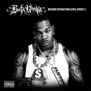 Álbum Before Extinction Level Event 2 de Busta Rhymes