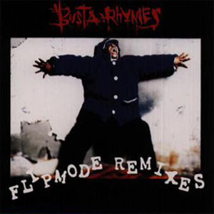 Álbum Flipmode Remixes de Busta Rhymes