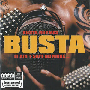 Álbum It Ain't Safe No More... de Busta Rhymes