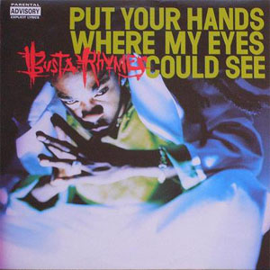 Álbum Put Your Hands Where My Eyes Could See de Busta Rhymes