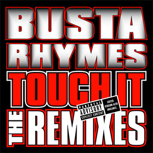 Álbum Touch It (Remixes) de Busta Rhymes