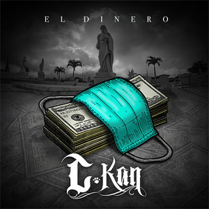 Álbum El Dinero de C Kan