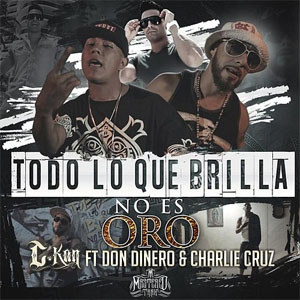 Álbum Todo Lo Que Brilla No Es Oro de C Kan