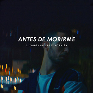 Álbum Antes de Morirme de C. Tangana