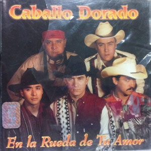 Álbum En La Rueda De Tu Amor de Caballo Dorado