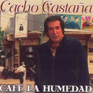 Álbum Café La Humedad de Cacho Castaña