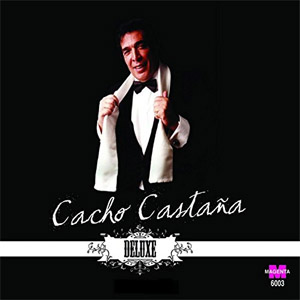 Álbum Deluxe de Cacho Castaña