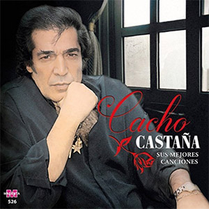 Álbum Sus Mejores Canciones de Cacho Castaña