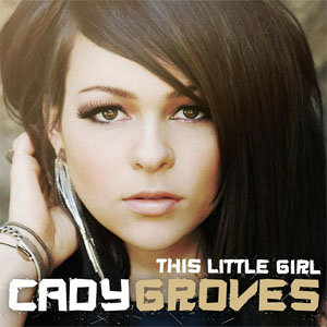 Álbum This Little Girl de Cady Groves