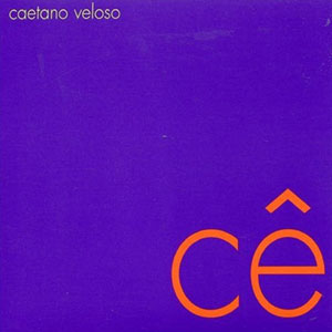 Álbum Cê de Caetano Veloso