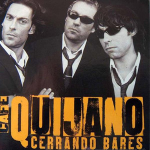 Álbum Cerrando Bares de Café Quijano