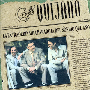 Álbum La Extraordinaria Paradoja Del Sonido Quijano de Café Quijano