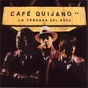 Álbum La Taberna Del Buda de Café Quijano