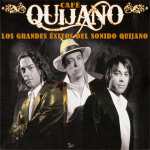 Álbum Los Grandes Éxitos Del Sonido Quijano de Café Quijano