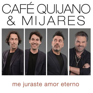 Álbum Me Juraste Amor Eterno de Café Quijano
