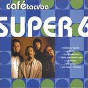 Álbum Super 6 de Café Tacvba